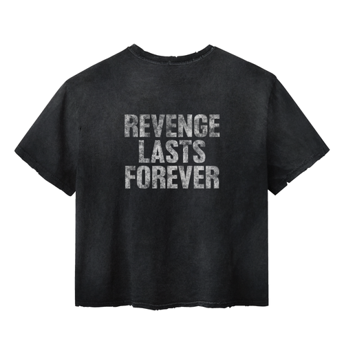 "Revenge lasts forever" TEE